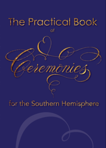 The Practical Book Of Ceremonies for the Southern Hemisphere